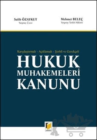 Karşılaştırmalı Açıklamalı Şerhli ve Gerekçeli Hukuk Muhakemeleri Kanunu – Mehmet Beleç, Salih Özaykut – Adalet Yayınevi kitap kapağı