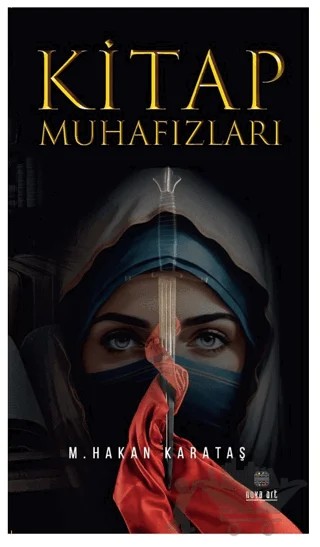 Kitap Muhafızları – Murat Hakan Karataş – Nova Art kitap kapağı