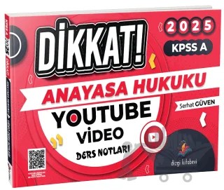 KPSS A Grubu Anayasa Hukuku Dikkat YouTube Video Ders Notları – Serhat Güven – Dizgi Kitap kitap kapağı