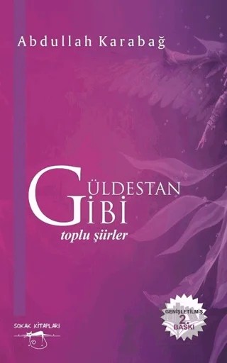 Güldestan Gibi – Abdullah Karabağ – Sokak Kitapları Yayınları kitap kapağı