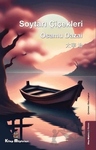 Soytarı Çiçekleri – Osamu Dazai – Kitap Müptelası Yayınları kitap kapağı