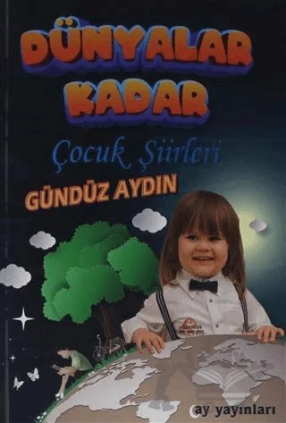 Dünyalar Kadar – Gündüz Aydın – Ay Yayınları kitap kapağı