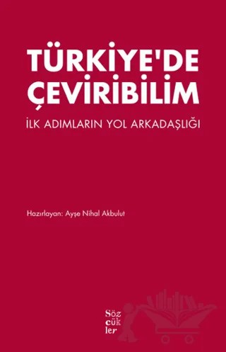 Türkiye'de Çeviribilim – Ayşe Nihal Akbulut – Sözcükler Yayınları kitap kapağı