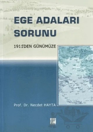 Ege Adaları Sorunu – Necdet Hayta – Gazi Kitabevi kitap kapağı