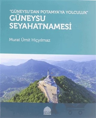 Güneysu Seyahatnamesi – Murat Ümit Hiçyılmaz – REVAK Rize Araştırmaları Vakfı kitap kapağı