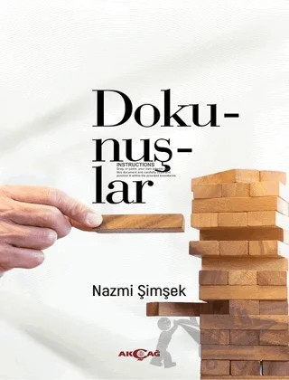 Dokunuşlar – Nazmi Şimşek – Akçağ Yayınları kitap kapağı