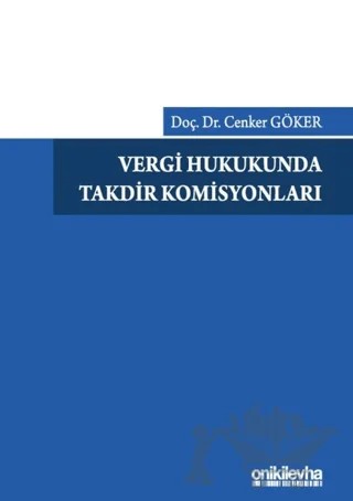 Vergi Hukukunda Takdir Komisyonları – Cenker Göker – On İki Levha Yayınları kitap kapağı