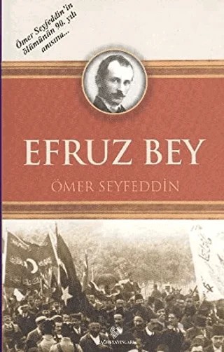 Efruz Bey – Ömer Seyfettin – Çağrı Yayınları kitap kapağı