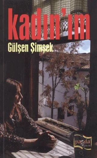 Kadın’ım – Gülşen Şimşek – Payda Yayıncılık kitap kapağı
