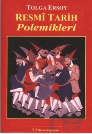Resmi Tarih Polemikleri – Tolga Ersoy – Sorun Yayınları kitap kapağı