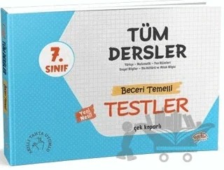 7. Sınıf Tüm Dersler Yeni Nesil Beceri Temelli Testler – Kolektif – Editör Yayınevi kitap kapağı