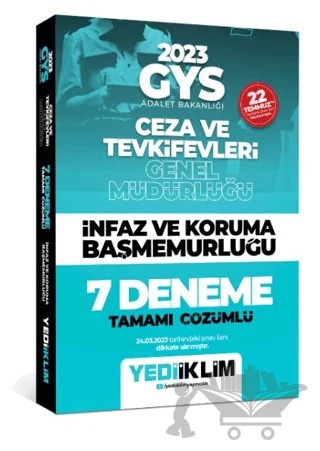 2023 GYS Adalet Bakanlığı Ceza ve Tevkifleri Genel Müdürlüğü İnfaz ve Koruma Başmemurluğu 7 Deneme Tamamı Çözümlü – Kolektif – Yediiklim Yayınları kitap kapağı