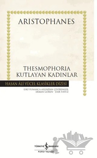 Thesmophoria - Kutlayan Kadınlar – Aristophanes – İş Bankası Kültür Yayınları kitap kapağı