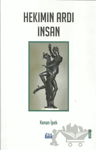 Hekimin Ardı İnsan – Kenan İpek – Su Yayınevi kitap kapağı