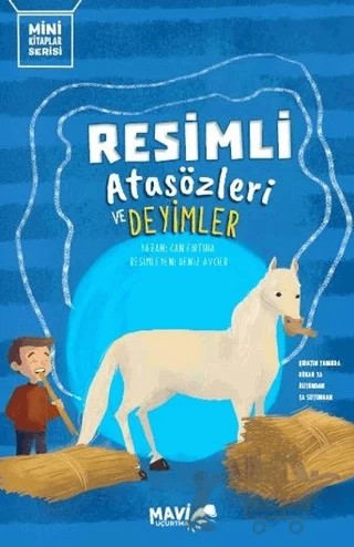 Resimli Atasözleri ve Deyimler – Can Fırtına – Mavi Uçurtma Yayınları kitap kapağı