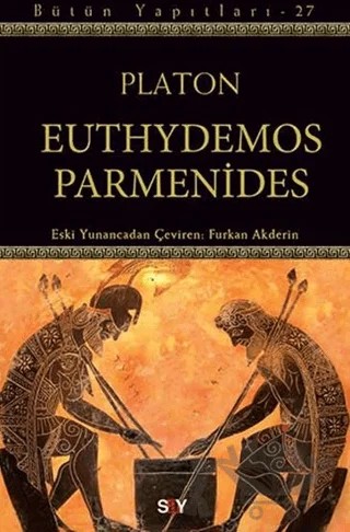Euthydemos ve Parmenides - Bütün Yapıtları 27 – Platon (Eflatun) – Say Yayınları kitap kapağı