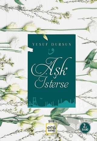 Aşk İsterse (Ciltli) – Yusuf Dursun – Nar Yayınları kitap kapağı