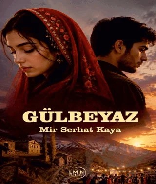 Gülbeyaz – Mir Serhat Kaya – Liman Yayınevi kitap kapağı