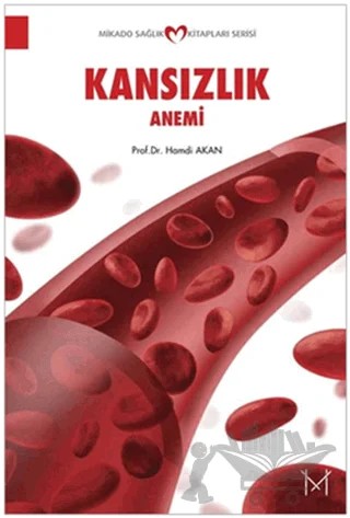 Kansızlık - Anemi – Hamdi Akan – Mikado Yayınları kitap kapağı