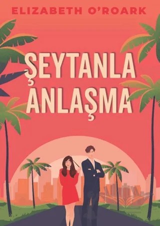 Şeytanla Anlaşma – Elizabeth O'roark – Martı Yayınları kitap kapağı