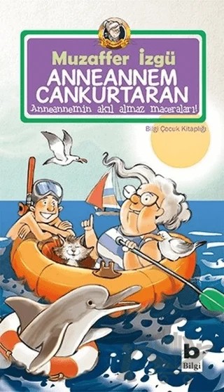 Anneannem Cankurtaran – Muzaffer İzgü – Bilgi Yayınevi kitap kapağı