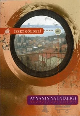 Aynanın Yalnızlığı – İzzet Göldeli – Artshop Yayıncılık kitap kapağı