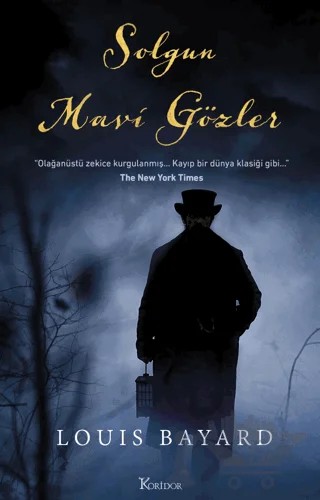 Solgun Mavi Gözler – Louis Bayard – Koridor Yayıncılık kitap kapağı