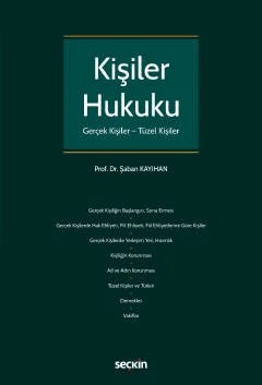 Kişiler Hukuku (Gerçek Kişiler – Tüzel Kişiler) – Şaban Kayıhan – Seçkin Yayıncılık kitap kapağı