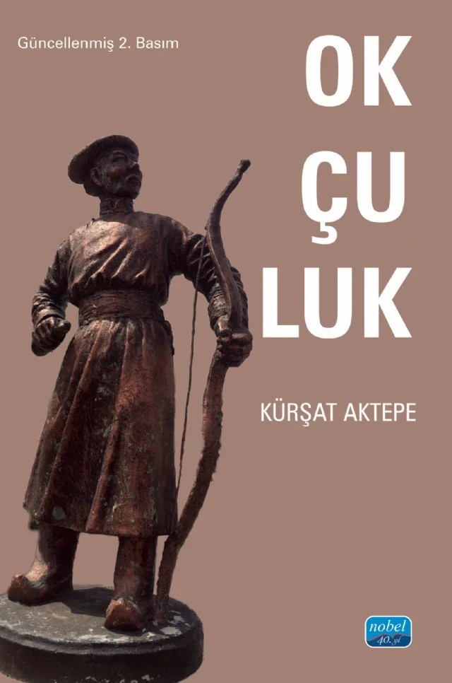 Okçuluk – Kürşat AKTEPE – Nobel Akademik Yayıncılık kitap kapağı