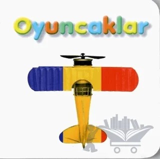 Oyuncaklar – Kolektif – Net Çocuk Yayınları kitap kapağı