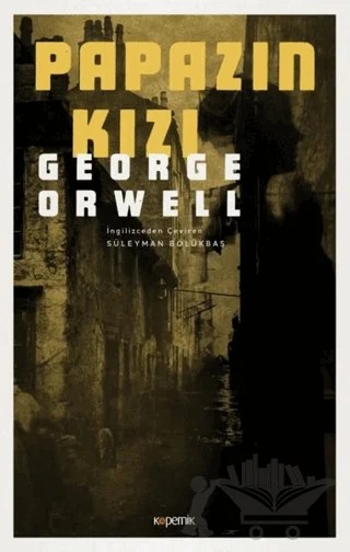 Papazın Kızı – George Orwell – Kopernik Kitap kitap kapağı