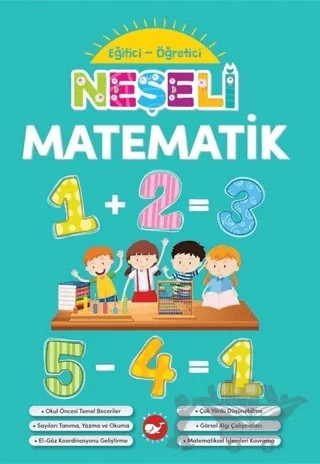 Neşeli Matematik - Eğitici Öğretici – Kolektif – Beyaz Balina Yayınları kitap kapağı