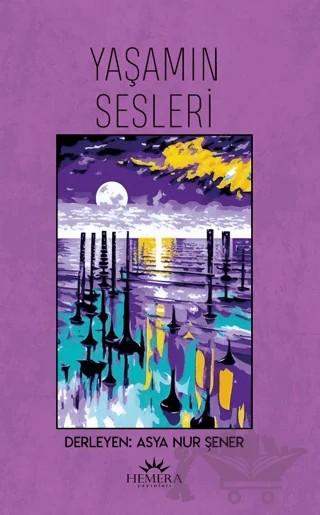 Yaşamın Sesleri – Asya Nur Şener – Hemera Yayınları kitap kapağı