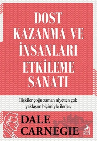 Dost Kazanma ve İnsanları Etkileme Sanatı – Dale Carnegie – Ren Kitap kitap kapağı