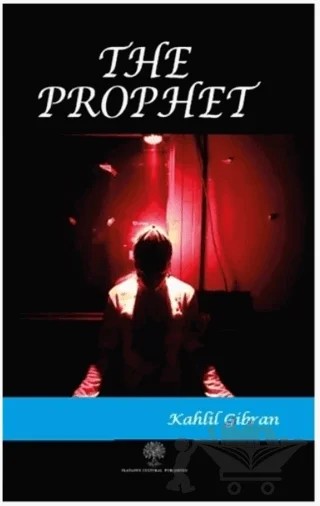 The Prophet – Kahlil Gibran – Platanus Publishing kitap kapağı