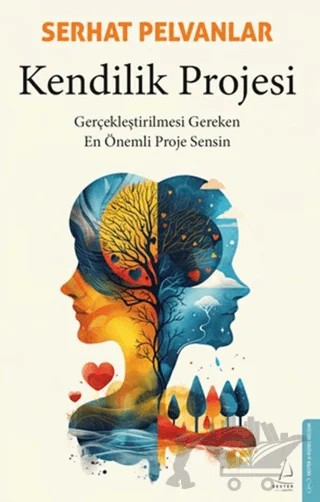 Kendilik Projesi – Serhat Pelvanlar – Destek Yayınları kitap kapağı
