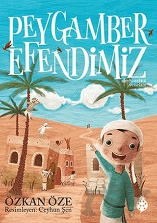 Peygamber Efendimiz (Ciltli) – Özkan Öze – Uğurböceği Yayınları kitap kapağı