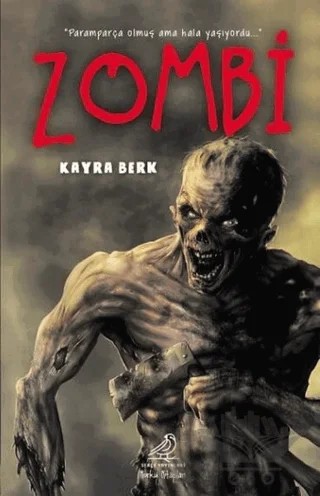 Zombi – Kayra Berk – Serçe Yayınları kitap kapağı