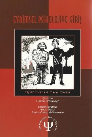 EVRİMSEL PSİKOLOJİYE GİRİŞ - Introducing Evolutionary Psychology – Dylan Evans, Oscar Zarate – Türk Psikologlar Derneği Yayınları kitap kapağı
