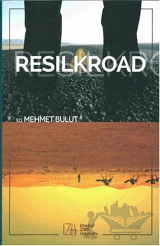 Resilkroad – Mehmet Bulut – İstanbul Sabahattin Zaim Üniversitesi Yayınları kitap kapağı