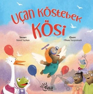 Uçan Köstebek Kösi – Kamil Yaykan – Tulu Kitap kitap kapağı