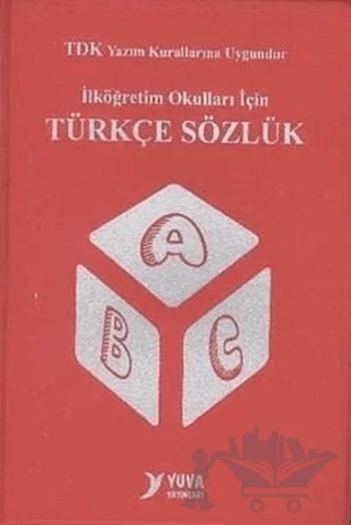 Türkçe Sözlük – Merve Ayyıldız, Nihal Çiçek – Yuva Yayınları kitap kapağı