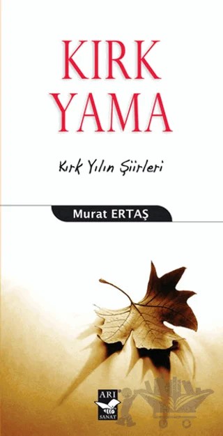 Kırk Yama – Murat Ertaş – Arı Sanat Yayınevi kitap kapağı