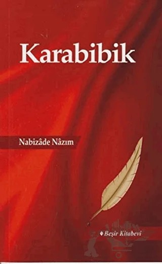 Karabibik – Nabizade Nazım – Beşir Kitabevi kitap kapağı