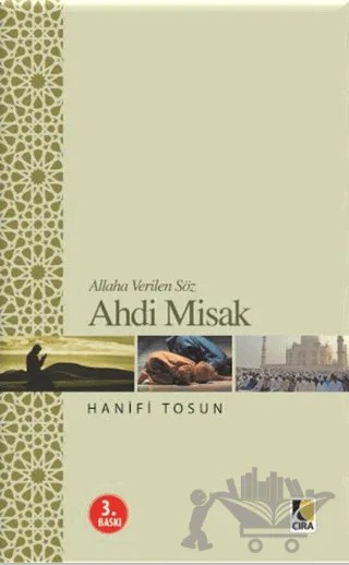 Ahd-i Misak – Hanifi Tosun – Çıra Yayınları kitap kapağı