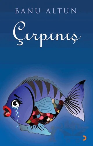 Çırpınış – Banu Altun – Cinius Yayınları kitap kapağı