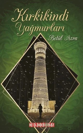 Kırkikindi Yağmurları – Betül Azra – Bilgeoğuz Yayınları kitap kapağı