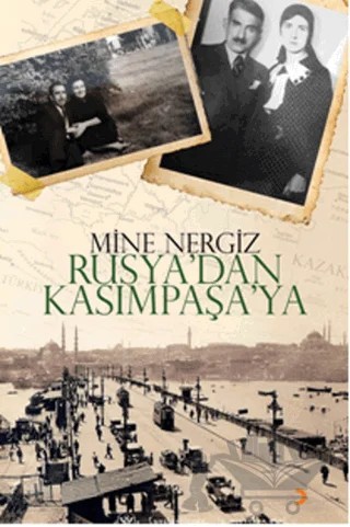 Rusya'dan Kasımpaşa'ya – Mine Nergiz – Cinius Yayınları kitap kapağı
