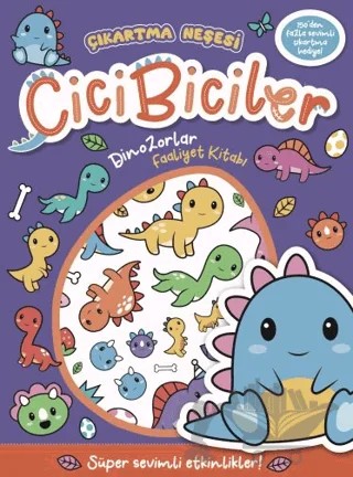 Cicibiciler Dinozorlar Faaliyet Kitabı – Connie Isaacs – Beta Kids kitap kapağı