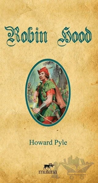 Robin Hood – Howard Pyle – Mutena Yayınları kitap kapağı